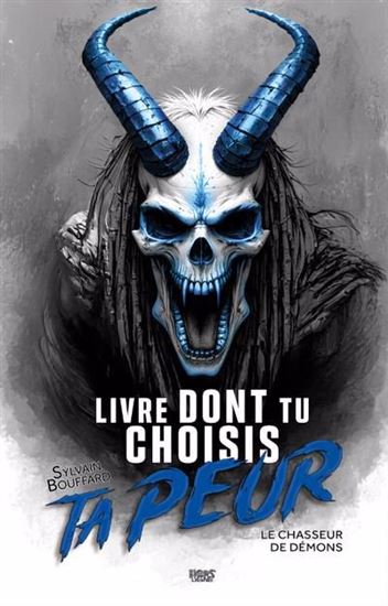 Le Chasseur de démons - SYLVAIN BOUFFARD