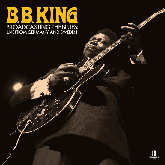 Broadcasting The Blues: Live from Germany to Sweden (2CD) - B.B. KING