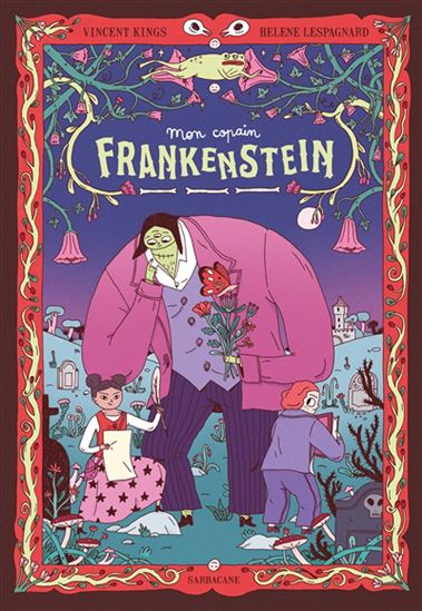 Mon copain Frankenstein - VINCENT KINGS - HÉLÈNE LESPAGNARD