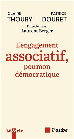 L&#39;Engagement associatif, poumon démocratique - COLLECTIF