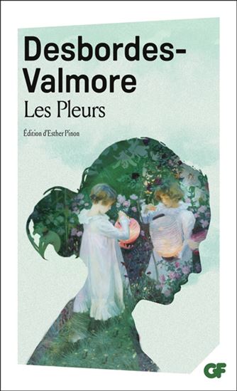 Les Pleurs N. éd. - MARCELINE DESBORDES-VALMORE