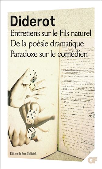 Entretiens sur le fils naturel/De la poésie dramatique ; Paradoxe sur le comédien N. éd. - DENIS DIDEROT