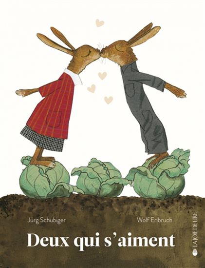 Deux qui s'aiment N. éd. - JÜRG SCHUBIGER - WOLF ERLBRUCH