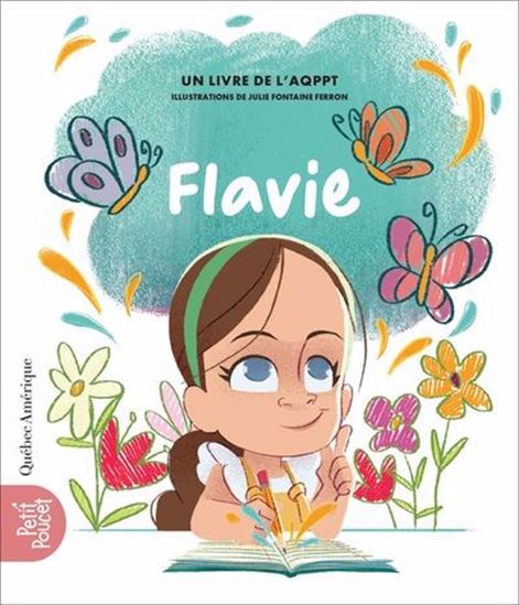 Flavie - JULIE FONTAINE FERRON