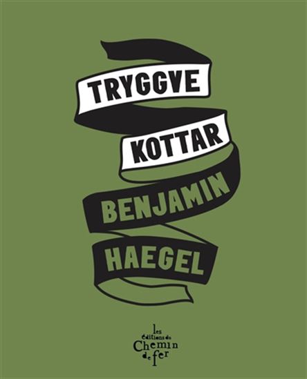 Tryggve Kottar - BENJAMIN HAEGEL - MARIE BORALEVI