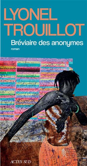 Bréviaire des anonymes - LYONEL TROUILLOT