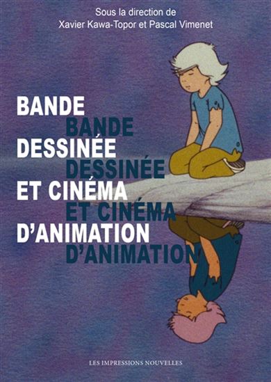Bande dessinée et cinéma d&#39;animation - COLLECTIF