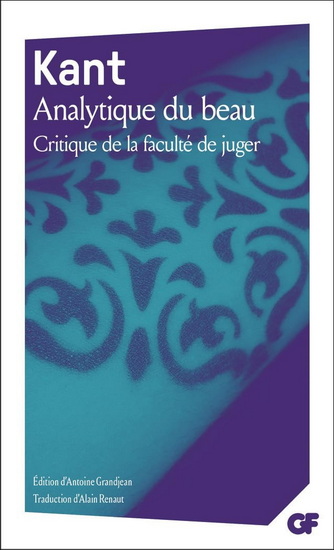 Analytique du beau N. éd. - EMMANUEL KANT