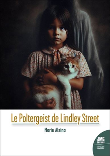 Le Poltergeist de Lindley Street - MARIE ALSINA