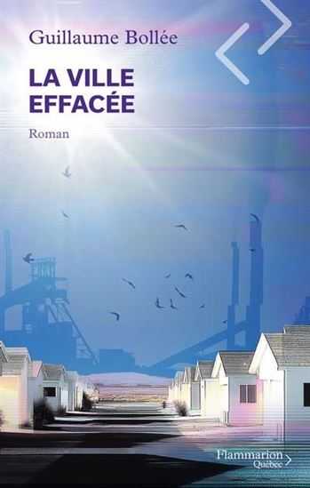 La Ville effacée - GUILLAUME BOLLÉE