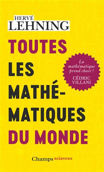 Toutes les mathématiques du monde N. éd. - HERVÉ LEHNING