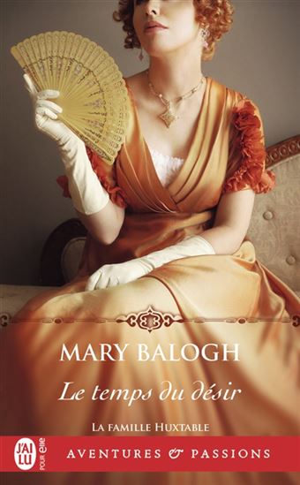 La Famille Huxtable T.04 Le temps du désir N. éd. - MARY BALOGH
