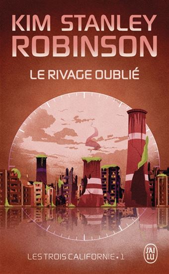 Le Rivage oublié N. éd. - KIM STANLEY ROBINSON