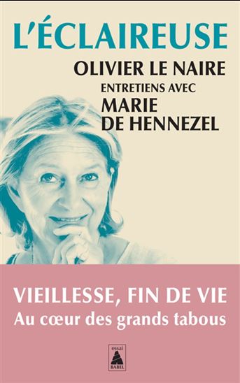 L'Éclaireuse : entretiens avec Marie de Hennezel - OLIVIER LE NAIRE - MARIE DE HENNEZEL