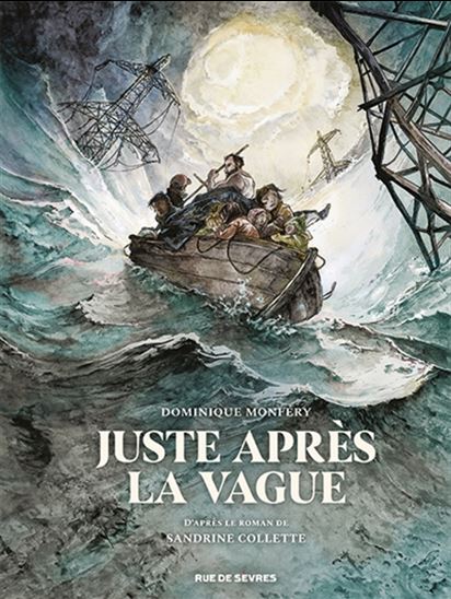 Juste après la vague - DOMINIQUE MONFÉRY