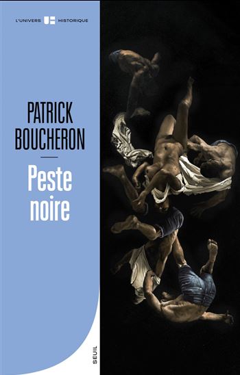 Peste noire - PATRICK BOUCHERON