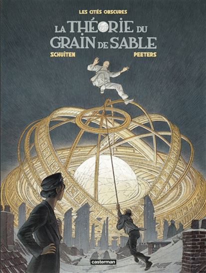 La Théorie du grain de sable N. éd. - BENOÎT PEETERS - FRANÇOIS SCHUITEN