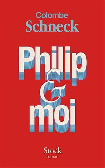 Philip & moi - COLOMBE SCHNECK