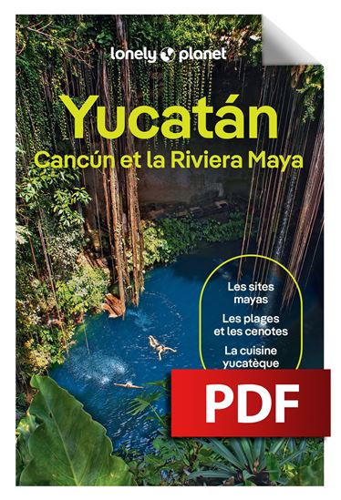 Yucatan, Cancun et Riviera Maya 3e éd. - Collectif