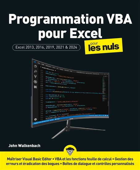 Programmation VBA pour Excel pour les nuls : Excel 2024 - JOHN WALKENBACH - MICHAEL ALEXANDER