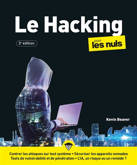Le Hacking pour les nuls 3e éd. - KEVIN BEAVER