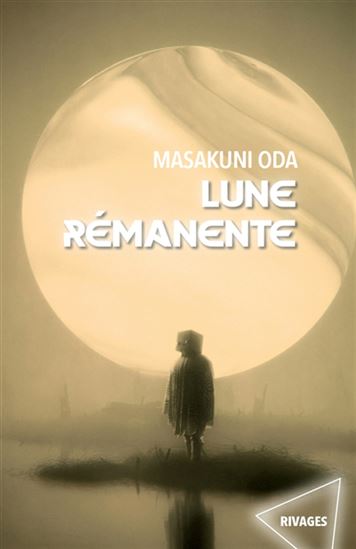 Lune rémanente - MASAKUNI ODA
