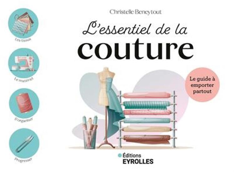 L'Essentiel de la couture - CHRISTELLE BENEYTOUT