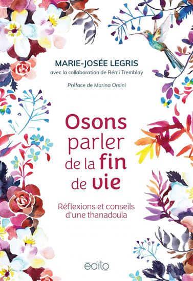 Osons parler de la fin de vie - MARIE-JOSÉE LEGRIS