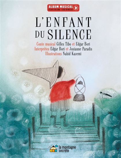 L'Enfant du silence - GILLES TIBO - EDGAR BORI