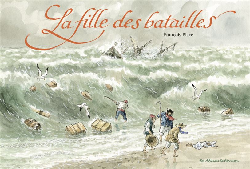 La Fille des batailles N. éd. - FRANÇOIS PLACE