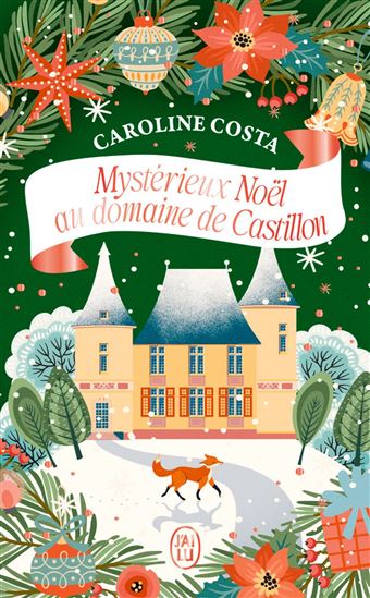 Mystérieux Noël au domaine de Castillon - CAROLINE COSTA