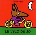 Le Vélo de Jo - RAPHAEL FEJTO