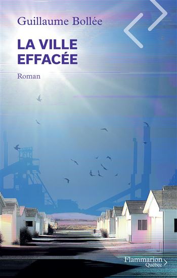 La Ville effacée - GUILLAUME BOLLÉE