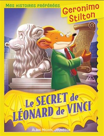 Le Secret de Léonard de Vinci #91 N. éd. - GERONIMO STILTON