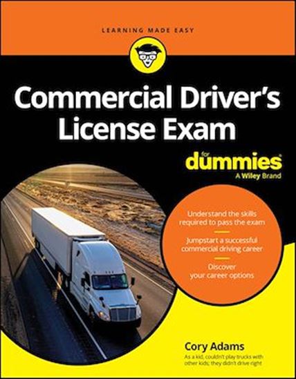Commercial Driver's License Exam For Dummies - JAY C ADAMS