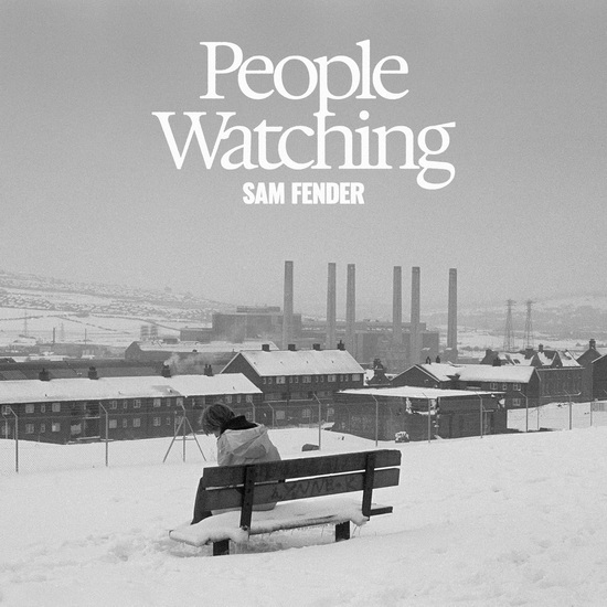 People Watching (Deluxe)(2CD) - SAM FENDER