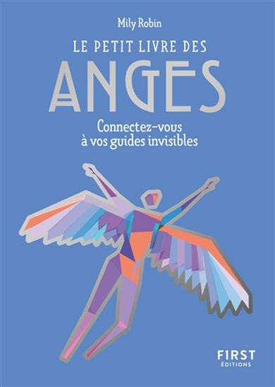 Le Petit livre des anges N. éd. - MILY ROBIN