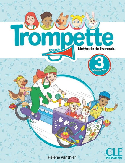 Trompette, méthode de français, niveau 3, A2.1 - HÉLÈNE VANTHIER