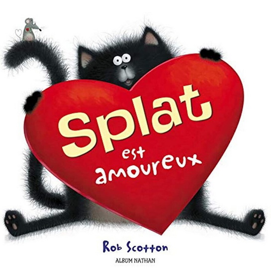 Splat est amoureux - ROB SCOTTON
