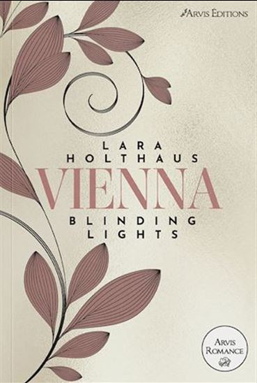 Vienna Tome 1 - LARA HOLTHAUS