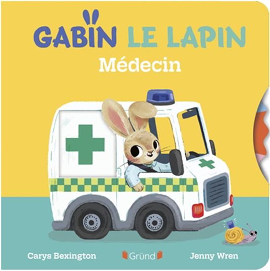 Gabin le lapin médecin - CARYS BEXINGTON - JENNY WREN