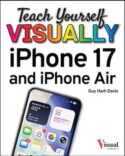 Teach Yourself VISUALLY iPhone 17 - GUY HART-DAVIS