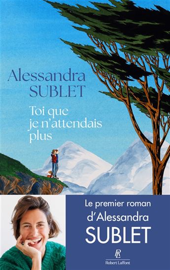 Toi que je n'attendais plus - ALESSANDRA SUBLET