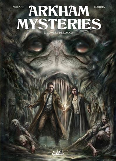 L'Ombre de Dagon #02 - RICHARD D NOLANE - MANUEL GARCIA
