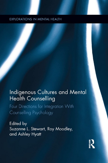 Indigenous Cultures and Mental Health Counselling - SUZANNE L STEWART & AL