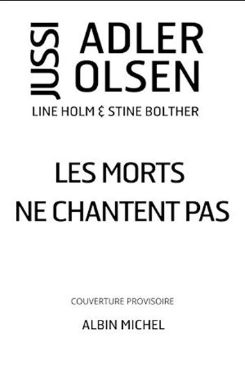 Les Morts ne chantent pas - JUSSI ADLER-OLSEN & AL