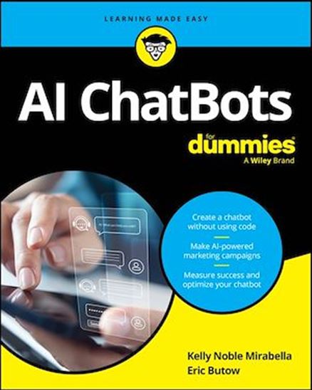 AI ChatBots For Dummies - ERIC BUTOW - KELLY NOBLE MIRABELLA