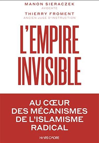 L'empire invisible - MANON SIERACZEK - THIERRY FROMENT