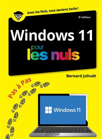 Windows 11 pas à pas pour les nuls 4e éd. - BERNARD JOLIVALT