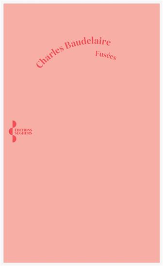 Fusées - CHARLES BAUDELAIRE